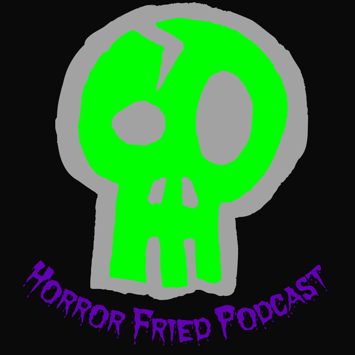 Horror Fried Podcast