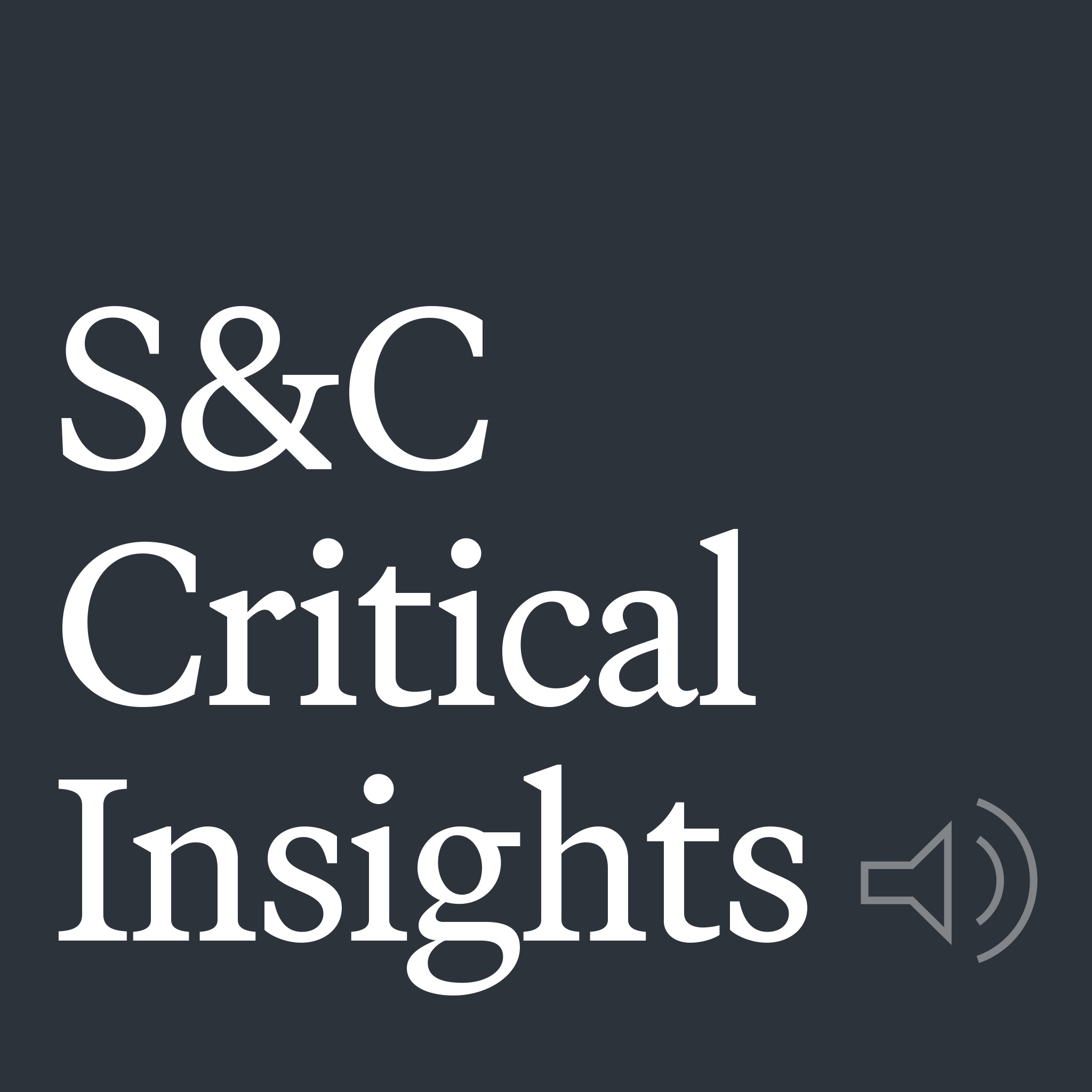S&C Critical Insights