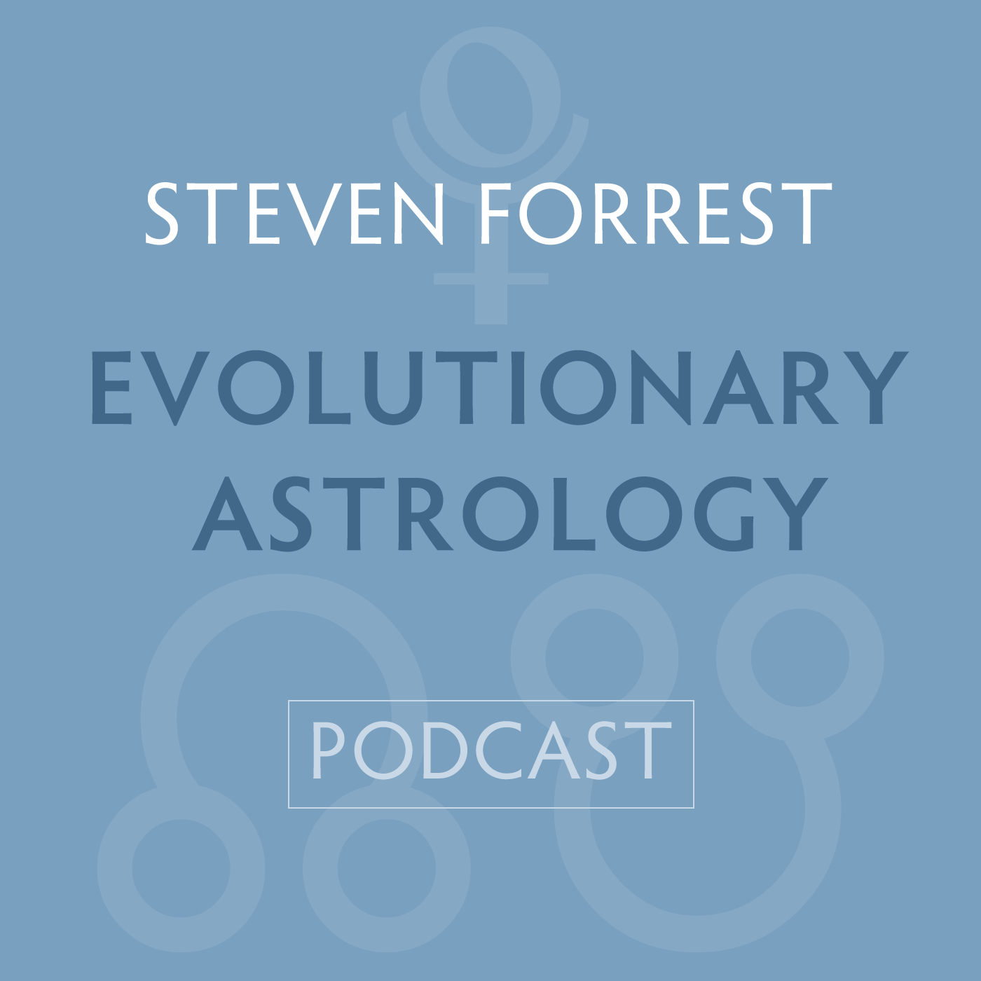 Steven Forrest Evolutionary Astrology Podcast