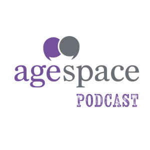 AgeSpace Podcast