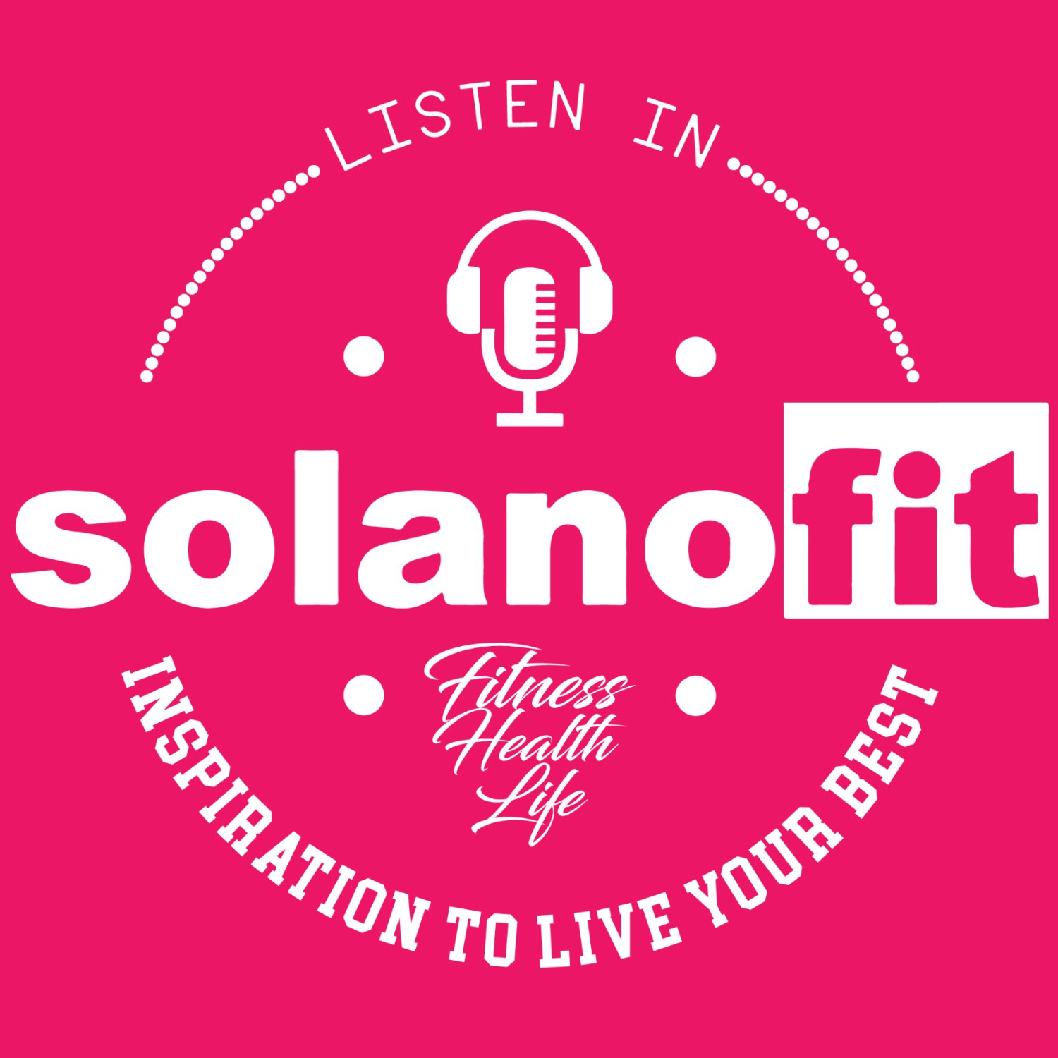 SolanoFit: The Podcast