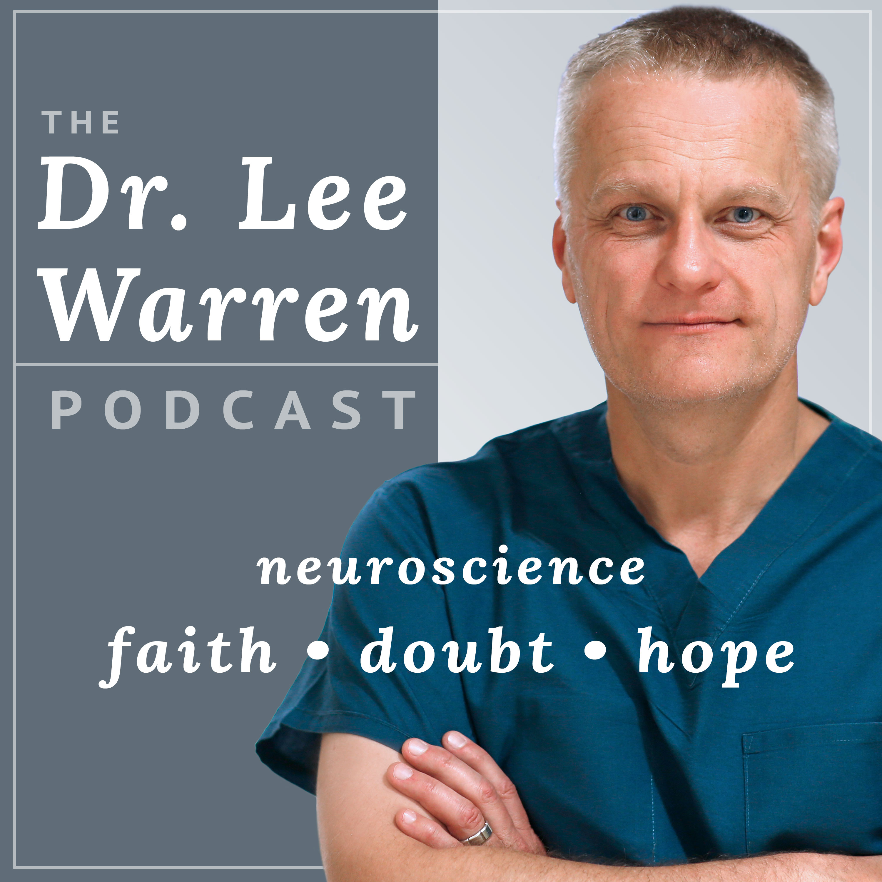 The Dr. Lee Warren Podcast