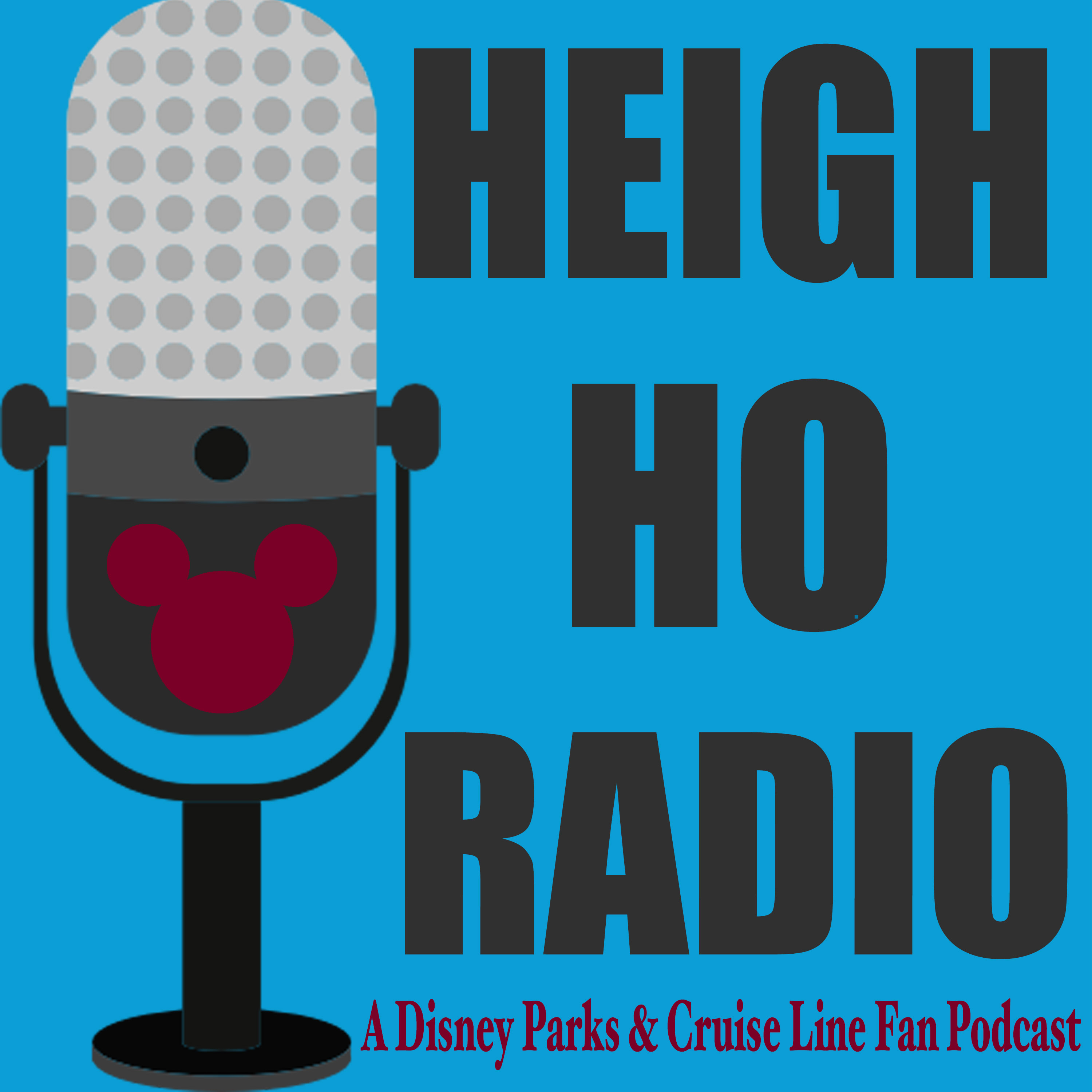 Heigh Ho Radio - A Disney Parks and Cruise Line Fan Podcast
