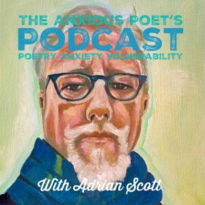 the anxious poet’s podcast