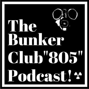 THE BUNKER CLUB 805 PODCAST