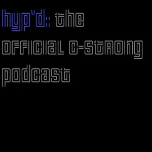 Hyp'd The C-Strong Podcast
