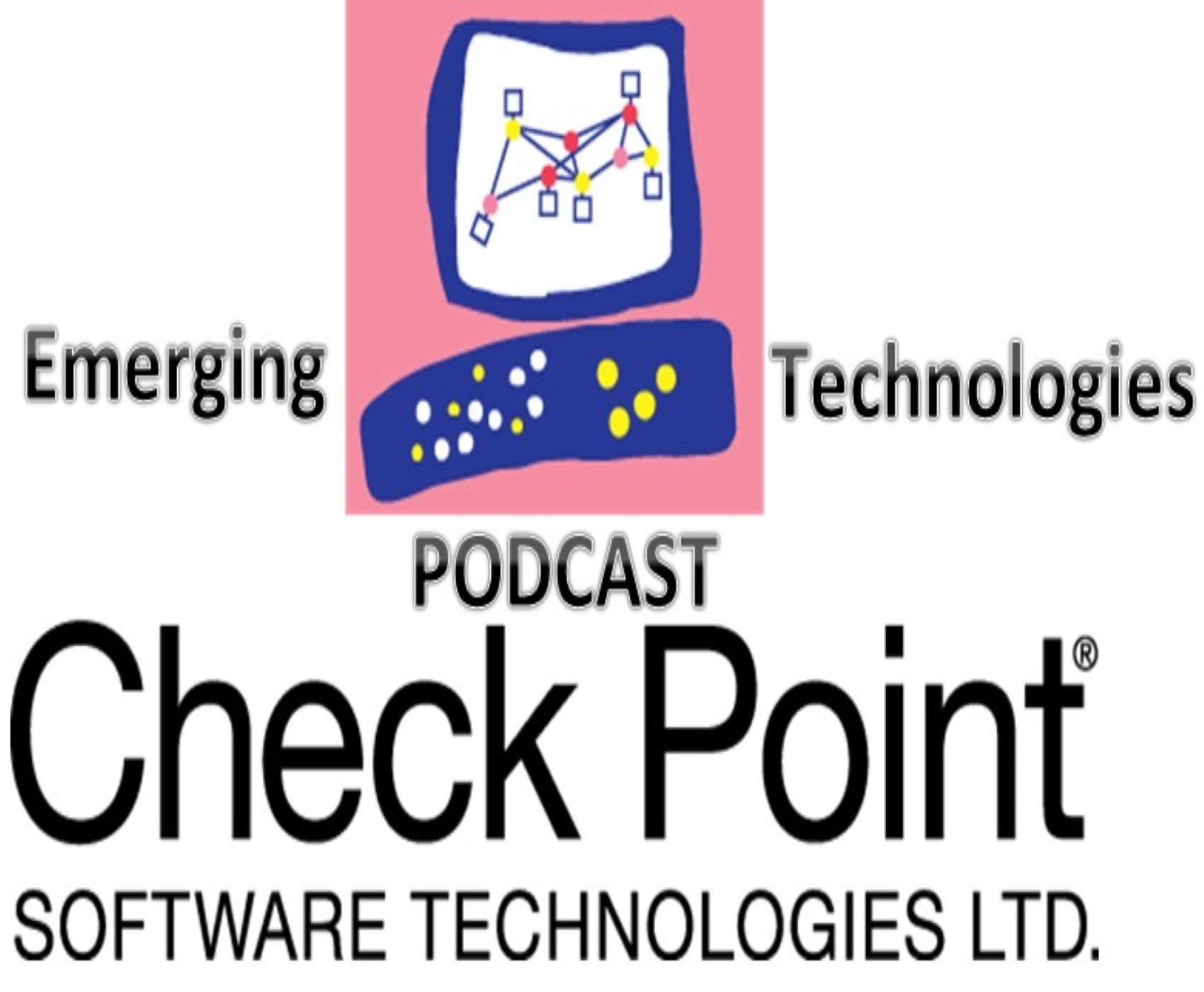 The Check Point Emerging Technologies Podcast