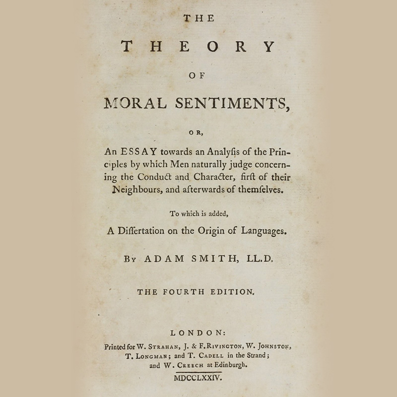 The Theory of Moral Sentiments (First Edition)