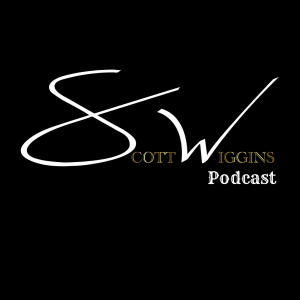 Scott Wiggins Podcast