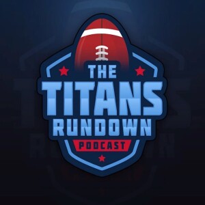 The Titans Rundown