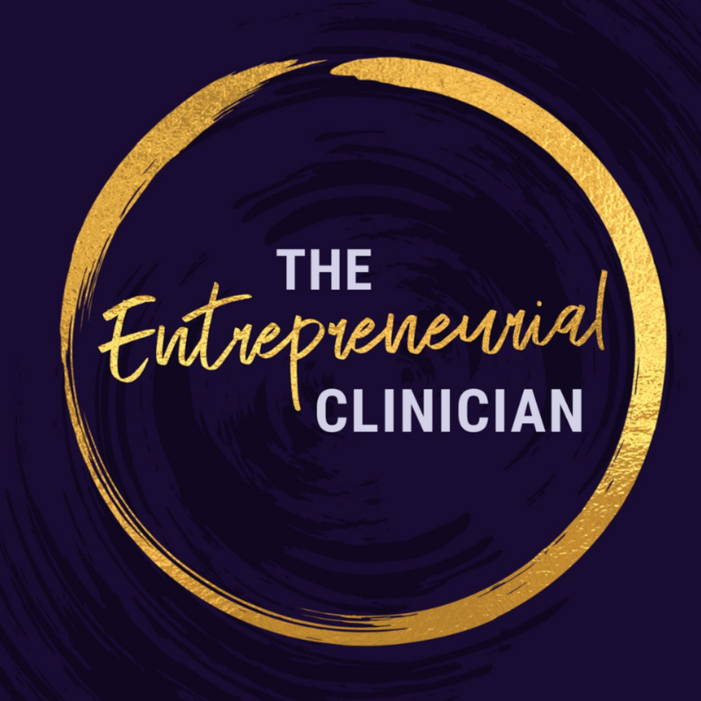 The Entrepreneurial Clinician