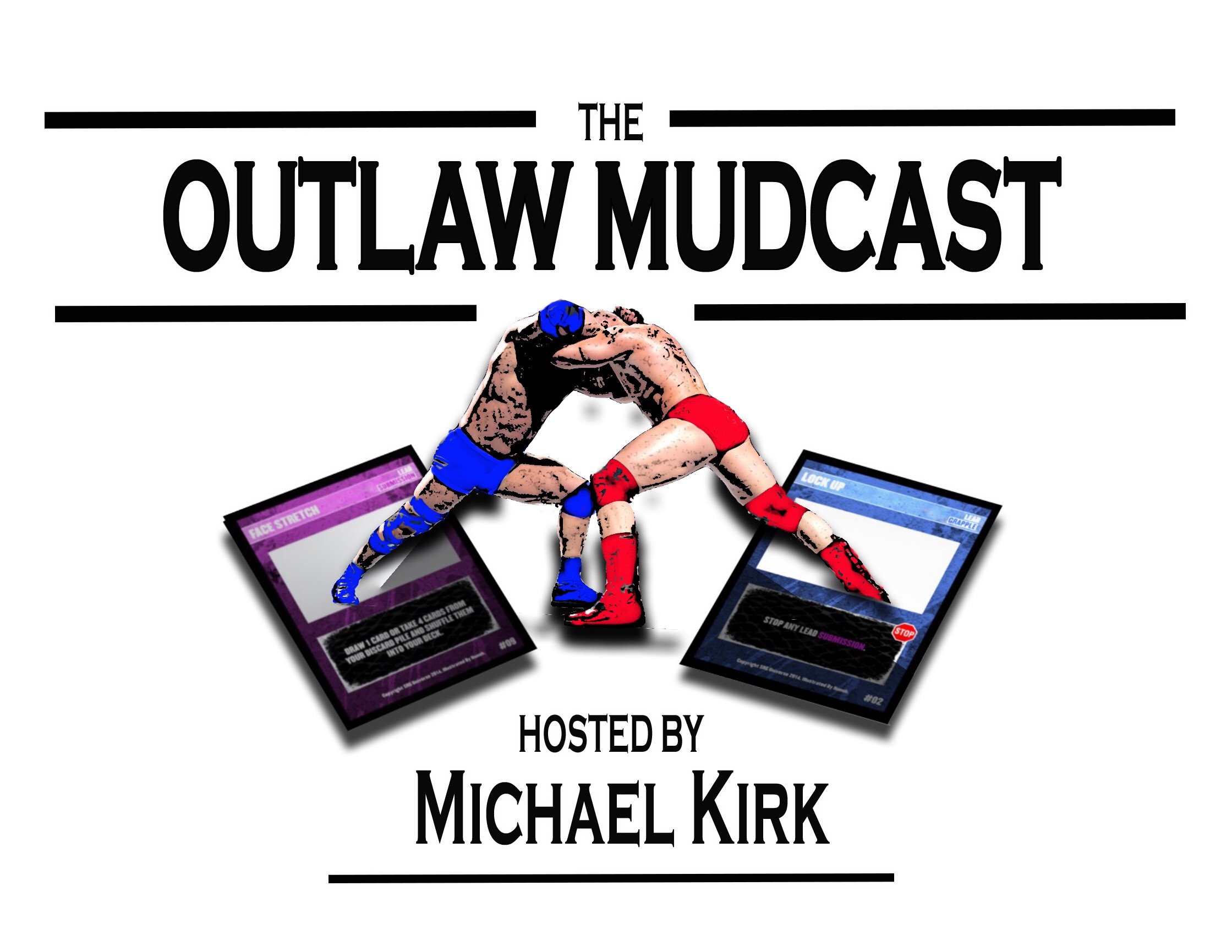 Outlaw Mudcast