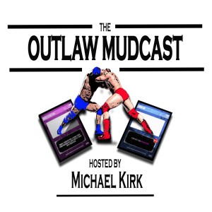 Outlaw Mudcast