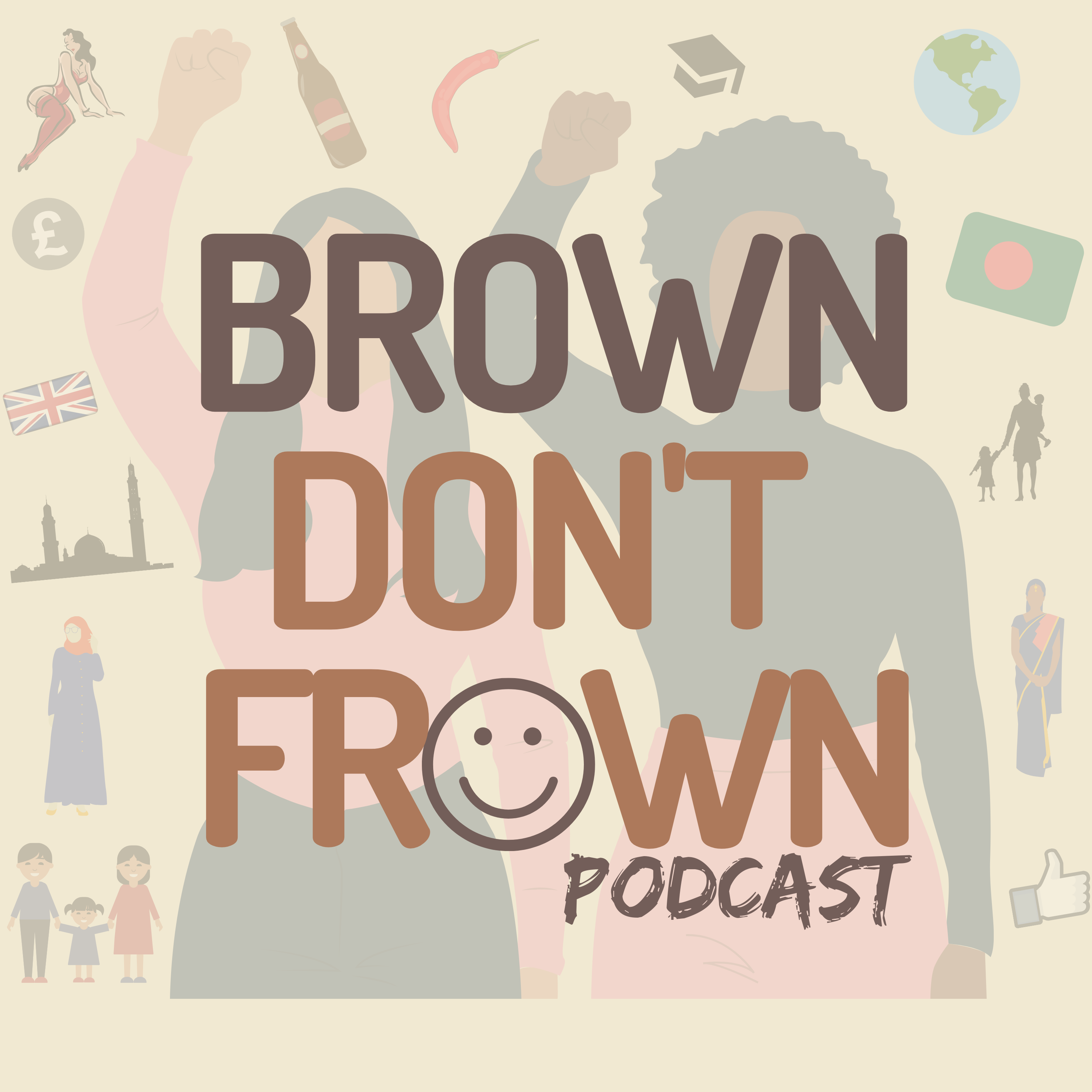 Brown Don't Frown Podcast podcast show image