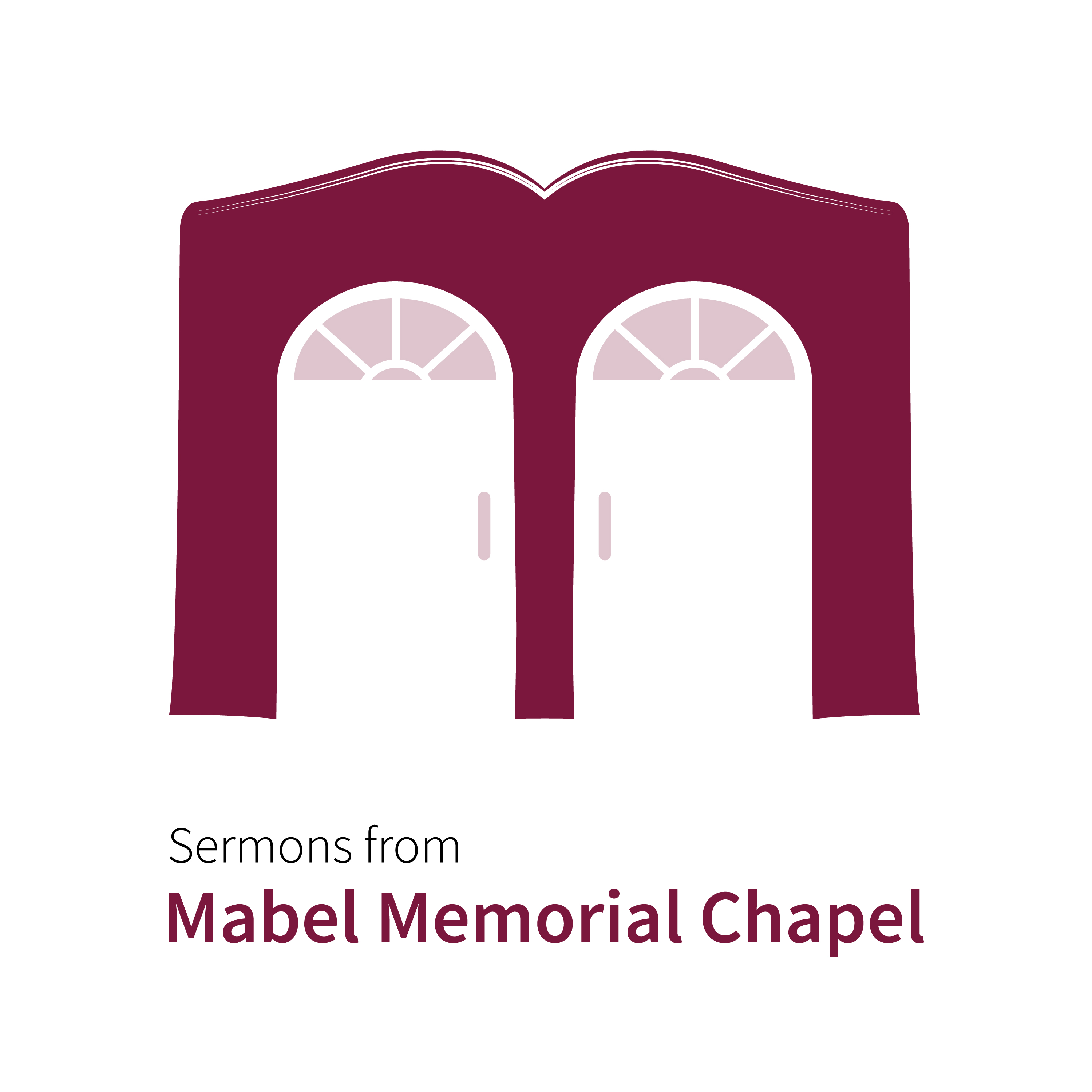 Sermons from Mabel Memorial Chapel