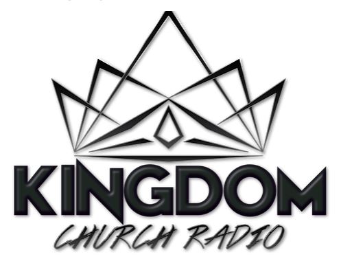 Kingdom Church Radio Podcast