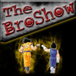 BroShow - Podcast #1