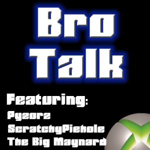 Bro Talk Episode 2