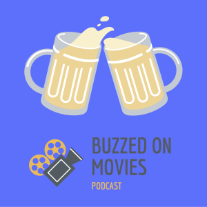 Episode 79 - The Buzzed Boys vs. The Oscars