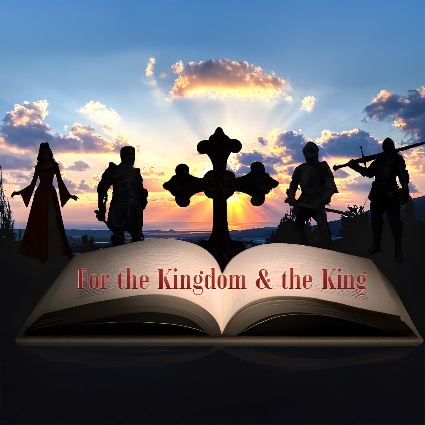 For The Kingdom And The King