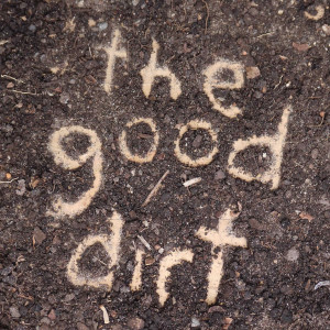 The Good Dirt with Byron Smith