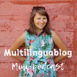 Multilinguablog Mini-podcast