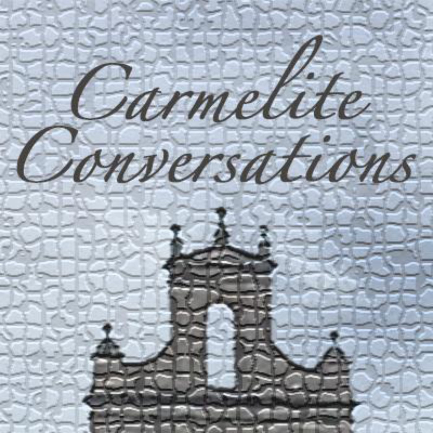 Carmelite Conversations
