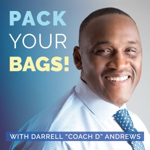 Our First Episode-Why Pack Your Bags?