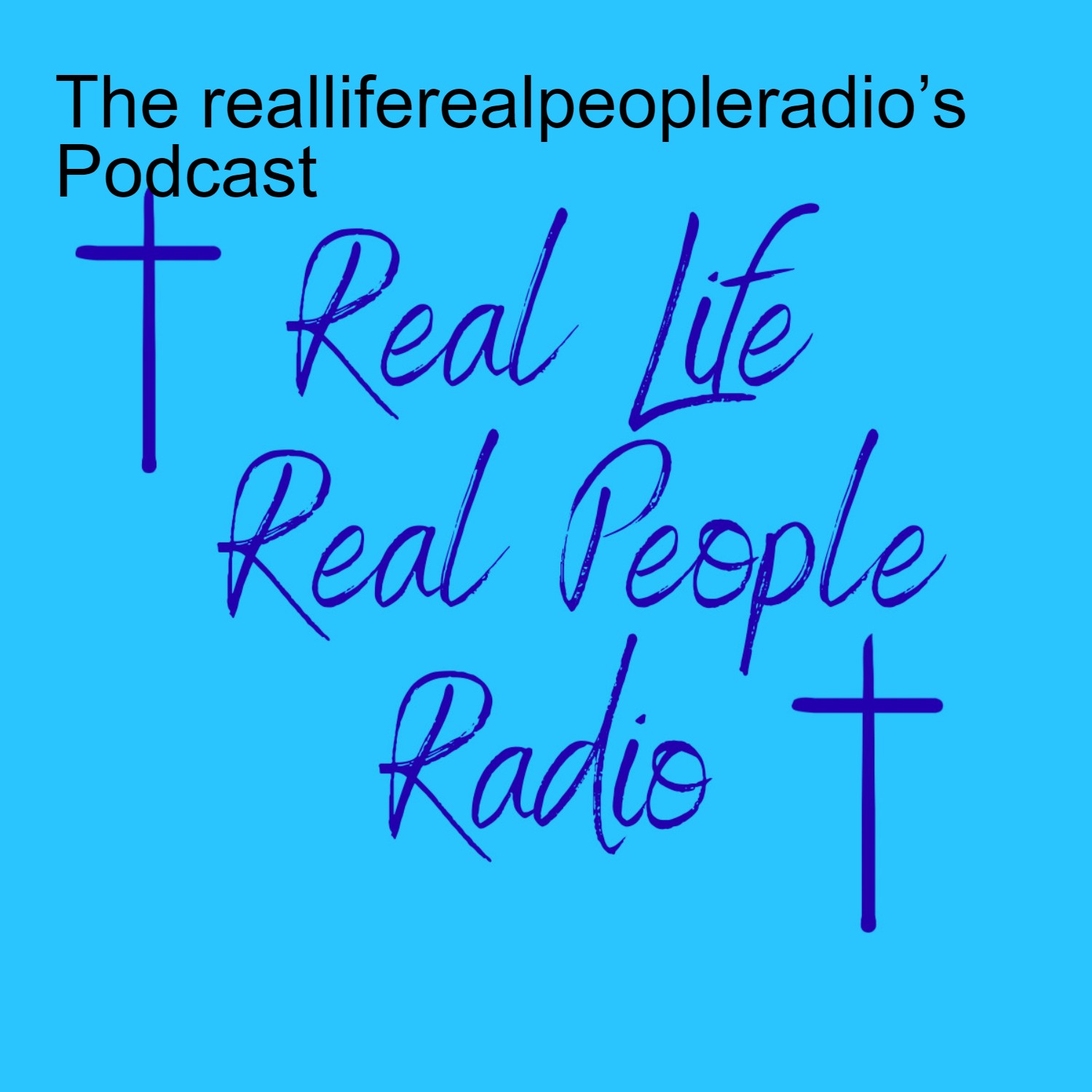 The realliferealpeopleradio’s Podcast