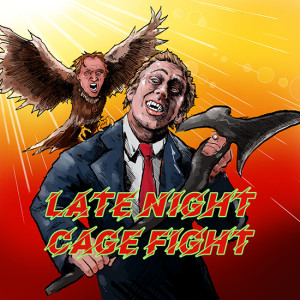 Late Night Cage Fight