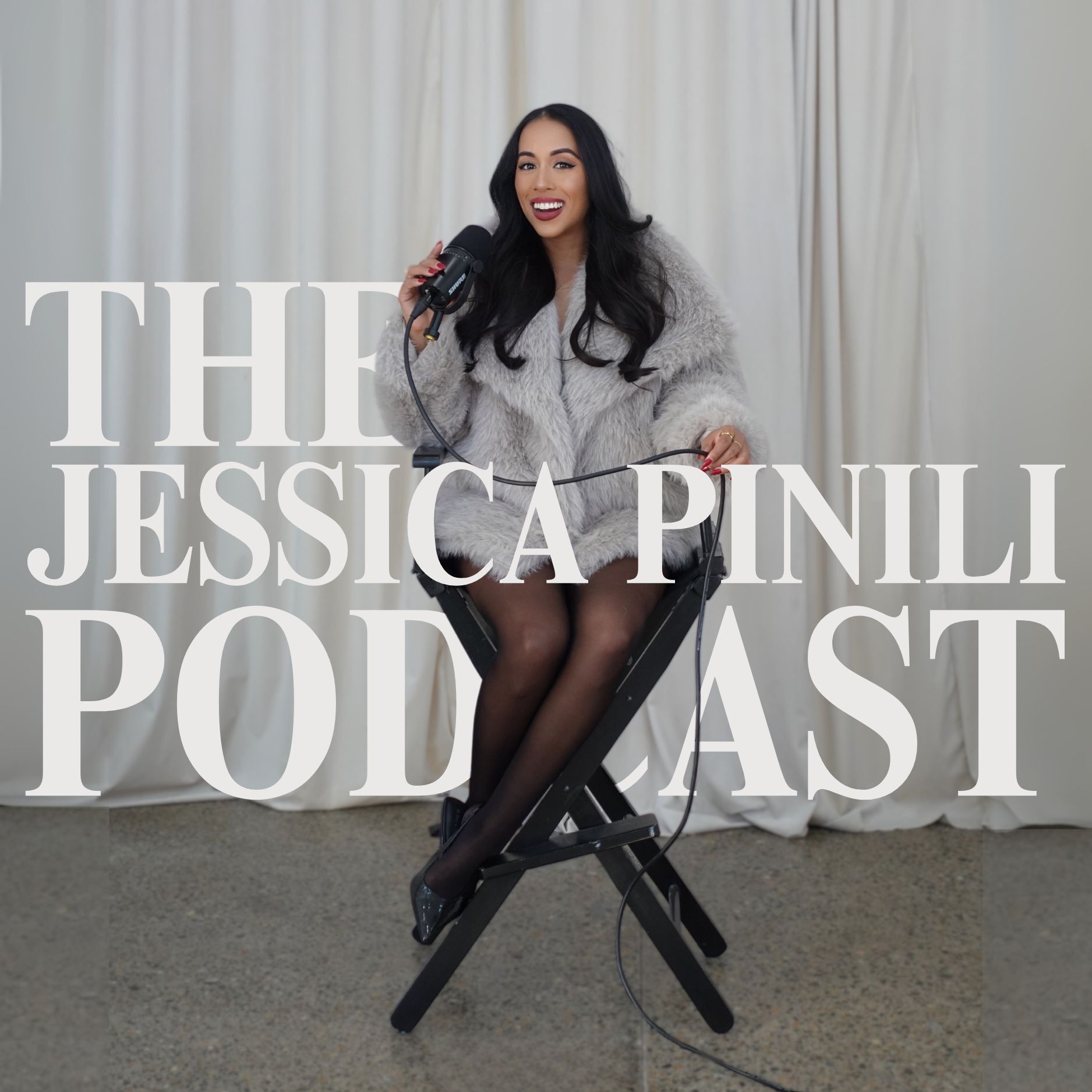 The Jessica Pinili Podcast