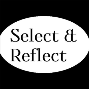 Select & Reflect: Film Reviews