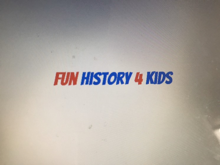 Fun History 4 Kids