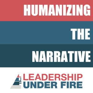 Leadership Development: From Fallujah to the Fireground with Jeremy Starr, USMC/Milwaukee FD