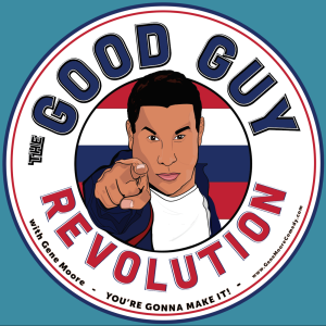 The Good Guy Revolution