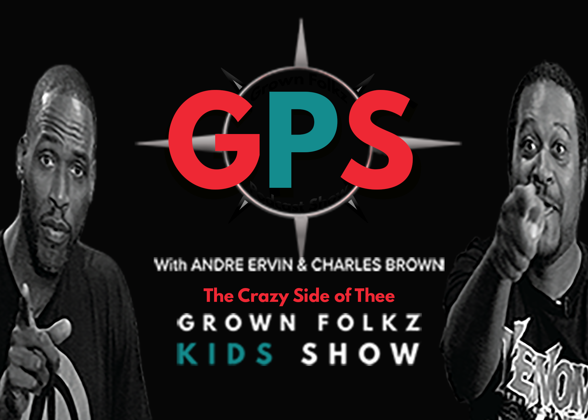 Grown Folkz Kids Show's GPS