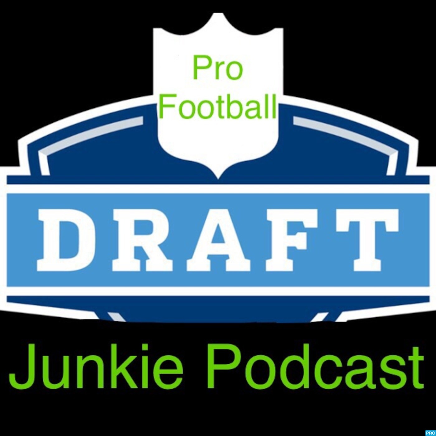 Pro Football Draft Junkie Podcast