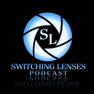 Switching Lenses Podcast