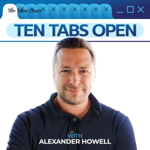 Ten Tabs Open