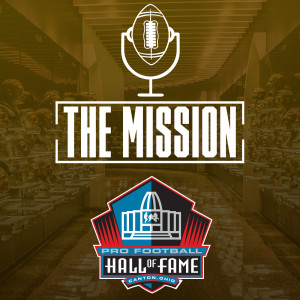’The Mission’: Pro Football Hall of Fame Class of 2023’s exclusive interviews, part 3
