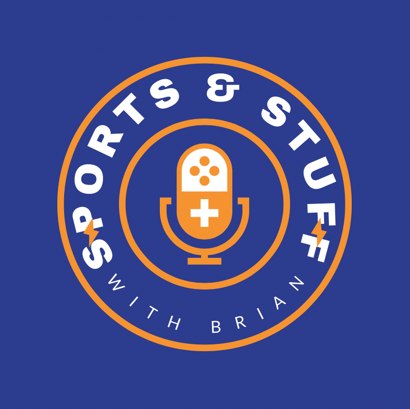 Sports & Stuff With Brian