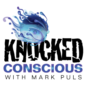 Knocked Conscious Podcast