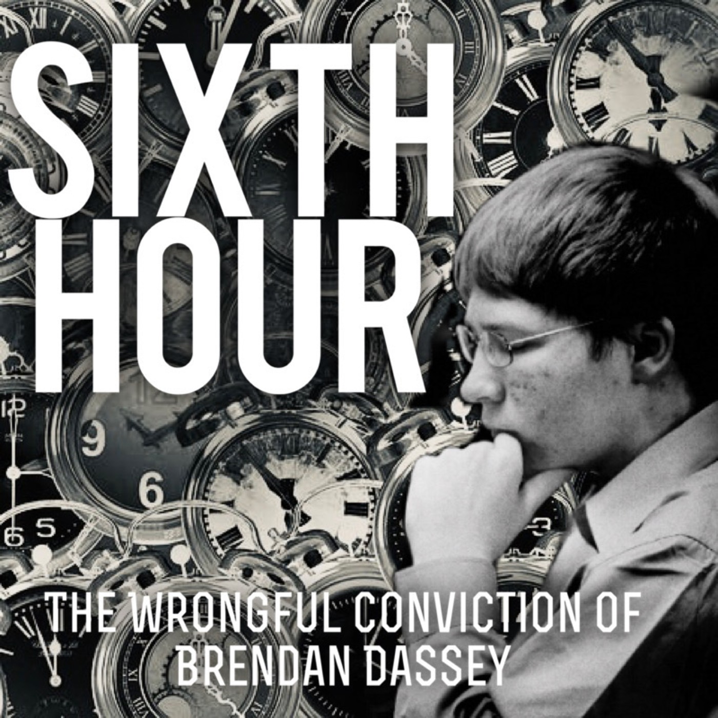 Sixth Hour The Wrongful Conviction Of Brendan Dassey Podcast Podtail