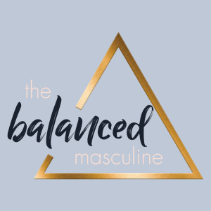 The Balanced Masculine