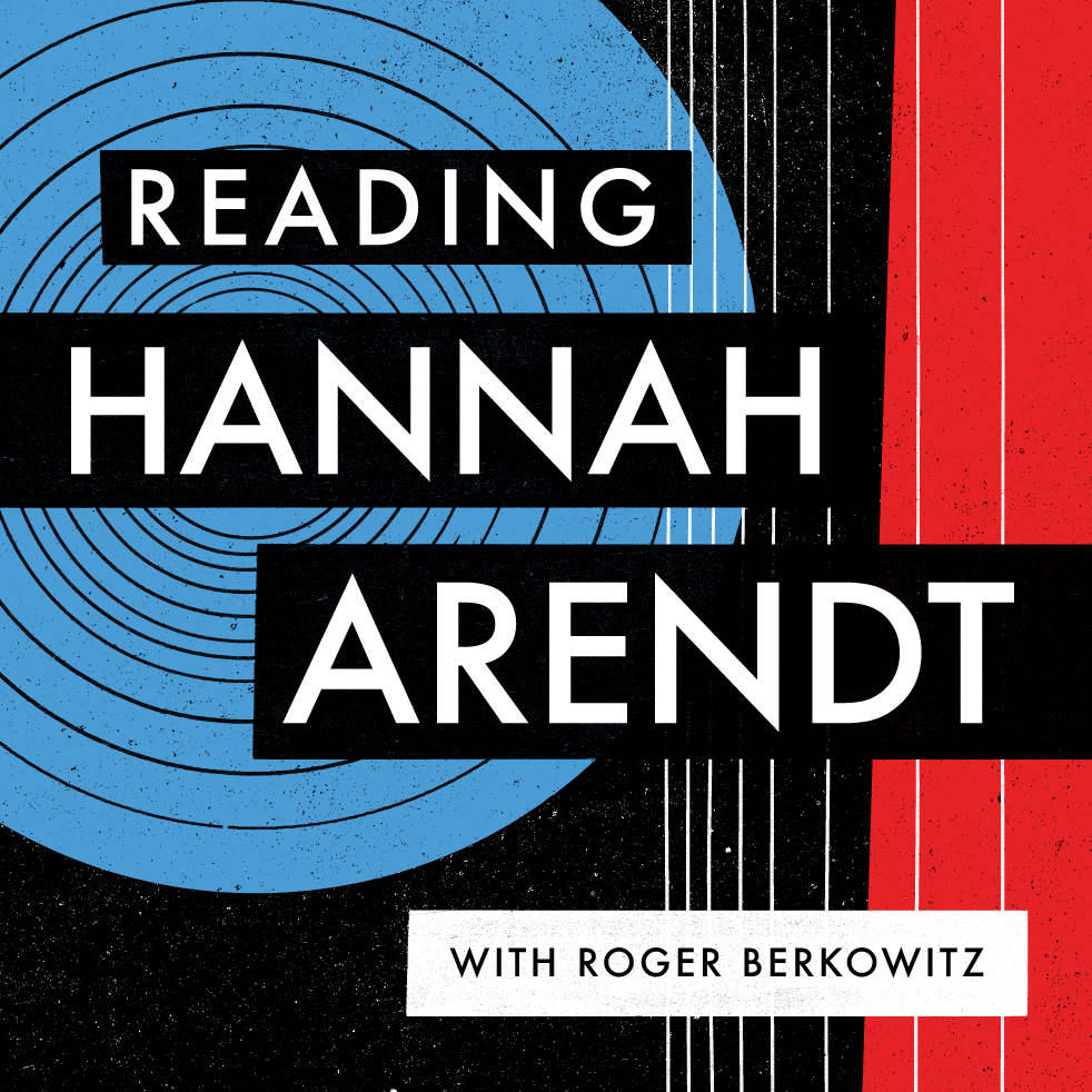 Reading Hannah Arendt with Roger Berkowitz Image