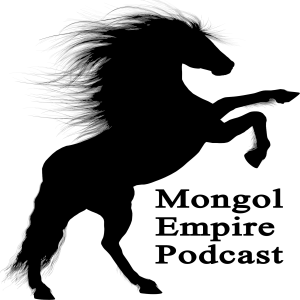 Mongol Empire Podcast