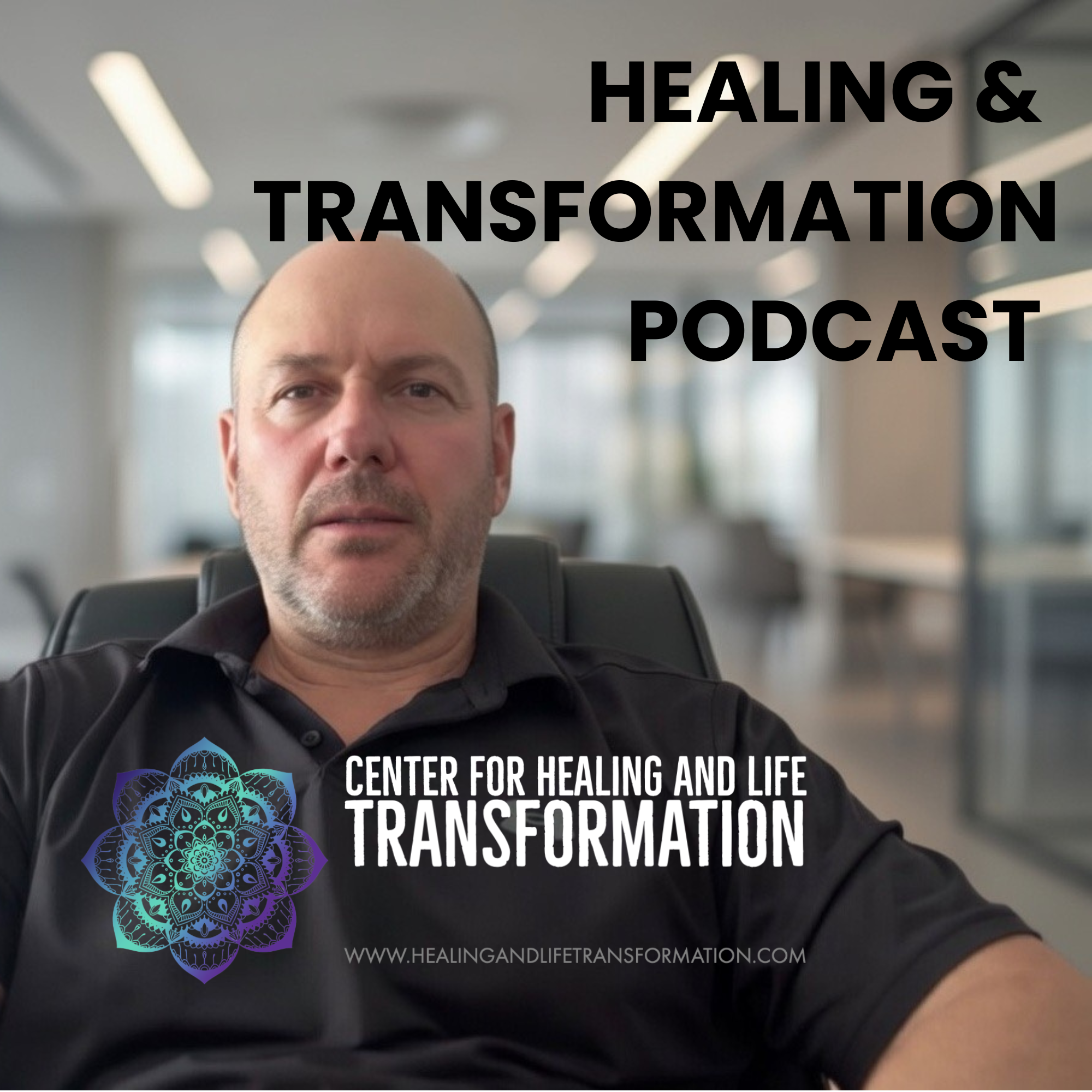 The Healing and Life Transformation Podcast with Mark L Lockwood BA(hons)(psy)