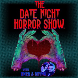 09: HORROR COUPLE ROUND TABLE!!!