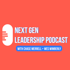 Next Gen Leadership Podcast