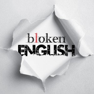 The BlokenEnglish's Podcast